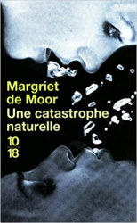 Une catastrophe naturelle